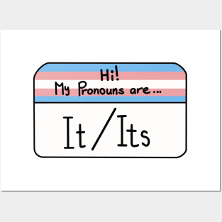 Hi my pronouns are - It Its - Trans Pride Posters and Art